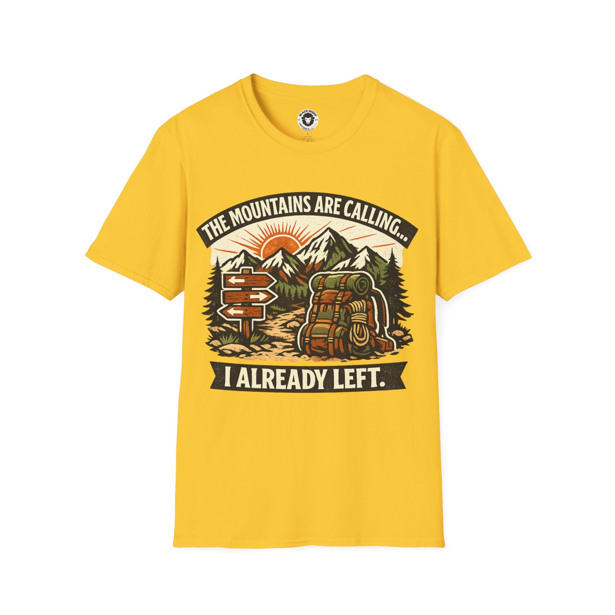 The Mountains Are Calling T-Shirt — I Already Left Graphic Hiking Tee