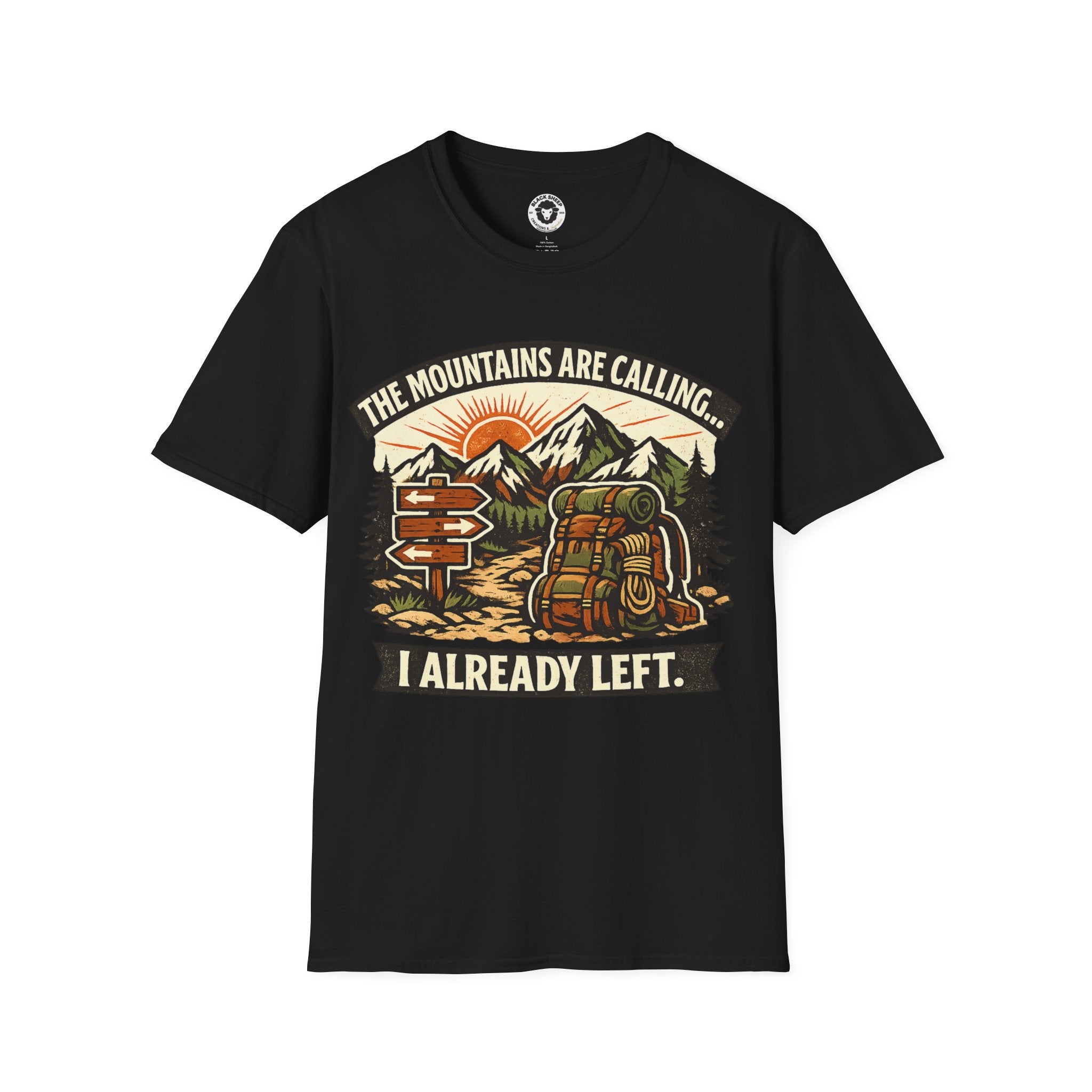 The Mountains Are Calling T-Shirt — I Already Left Graphic Hiking Tee