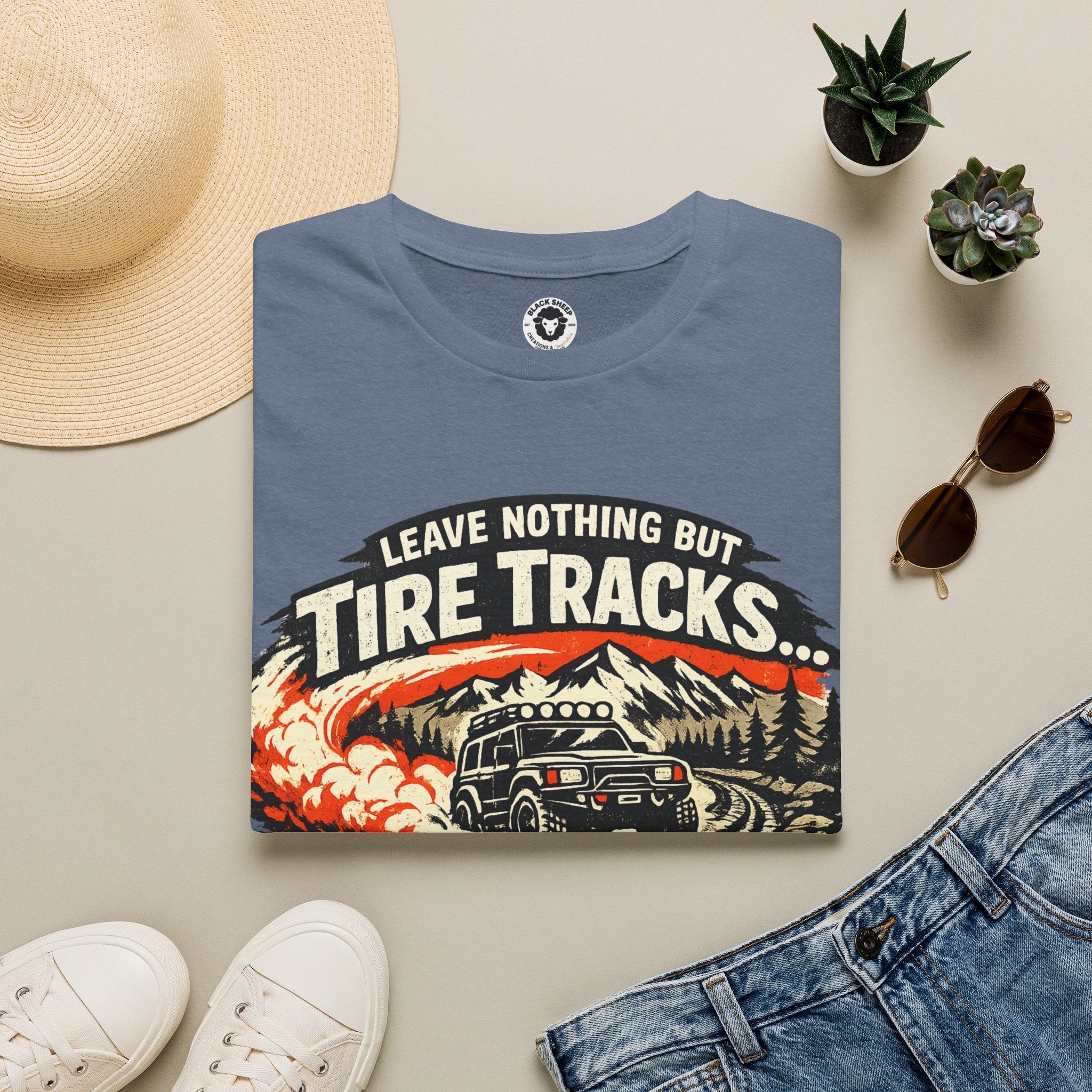 T-Shirt — "Leave Nothing But Tire Tracks... and Good Stories" Off-Road Adventure Tee