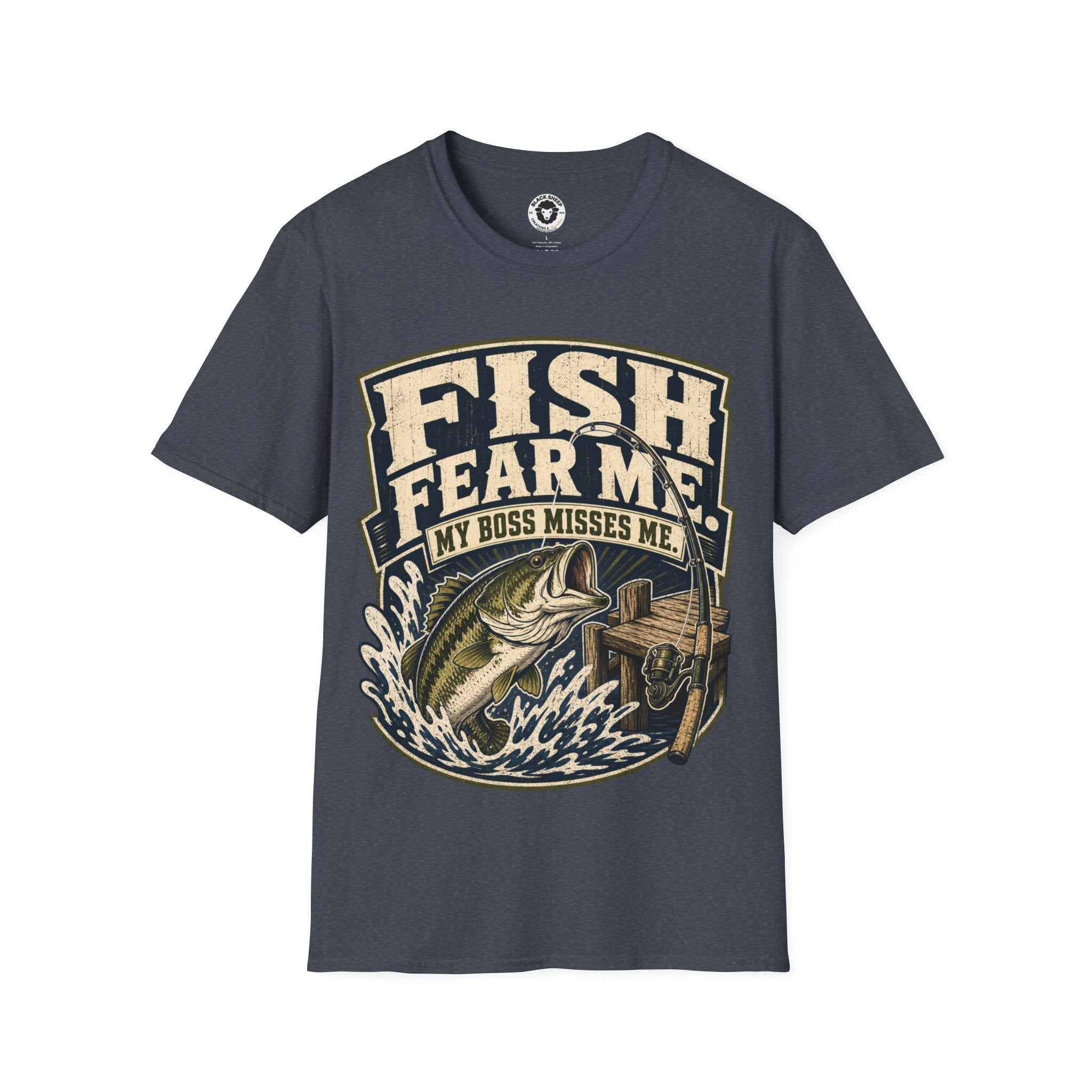 Fishing T-Shirt — "Fish Fear Me, My Boss Misses Me" Graphic Tee for Anglers