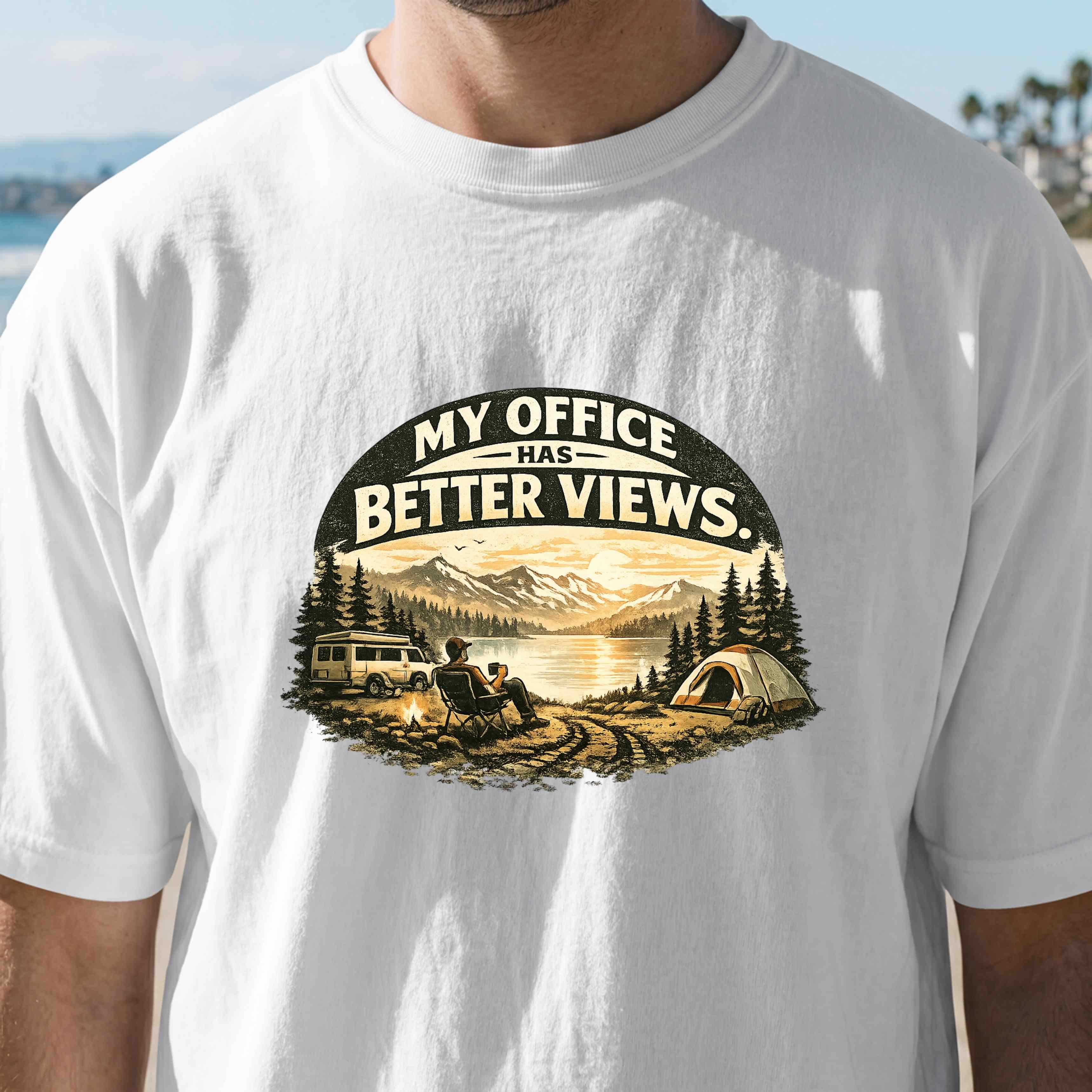 My Office Has Better Views T-Shirt — Scenic Mountain Work-From-Home Tee