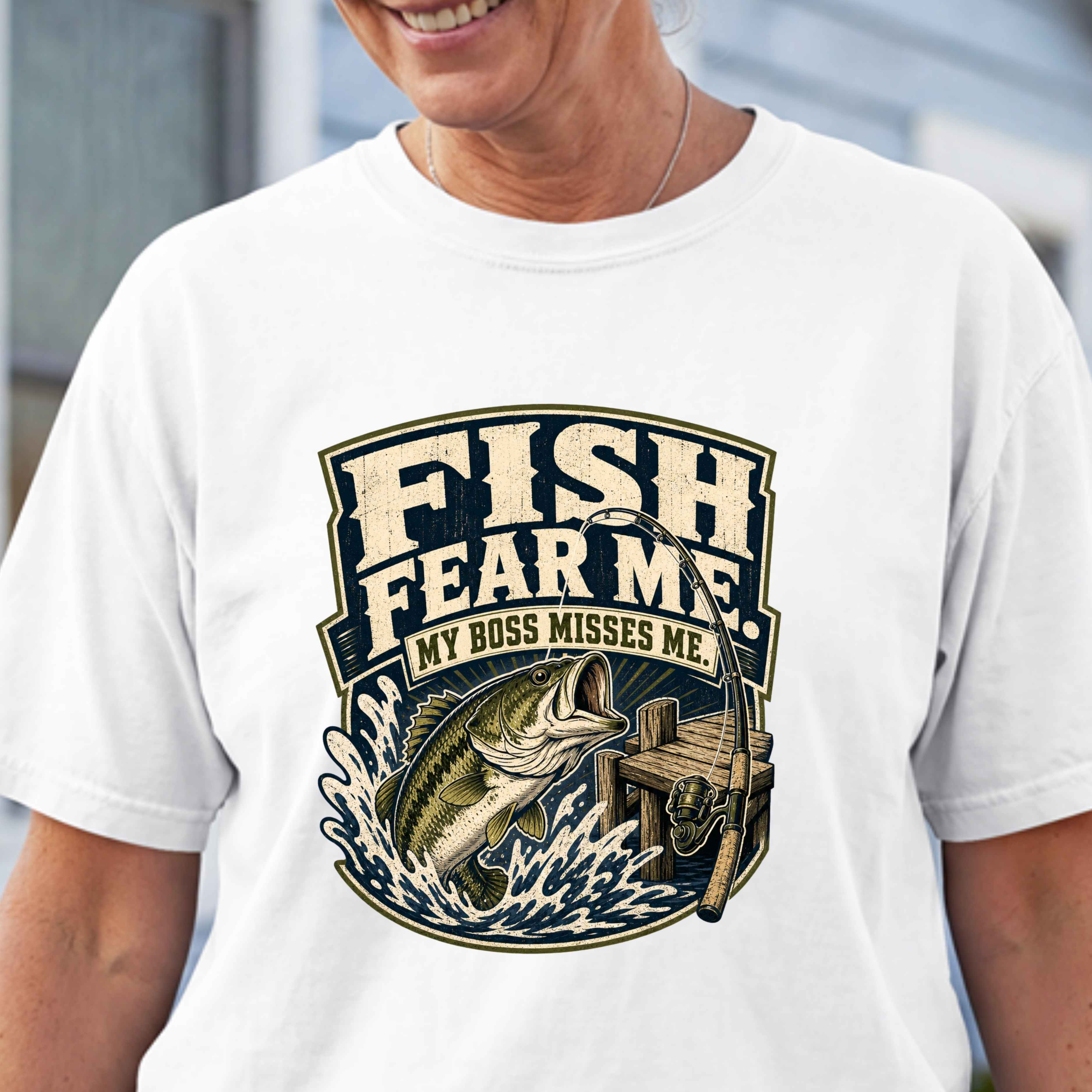 Fishing T-Shirt — "Fish Fear Me, My Boss Misses Me" Graphic Tee for Anglers