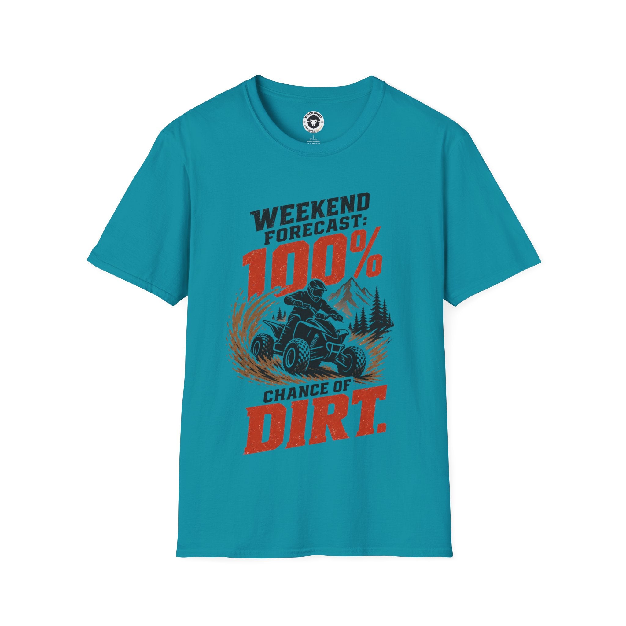 ATV Weekend Forecast Tee — “100% Chance of Dirt” Off-Road T-Shirt
