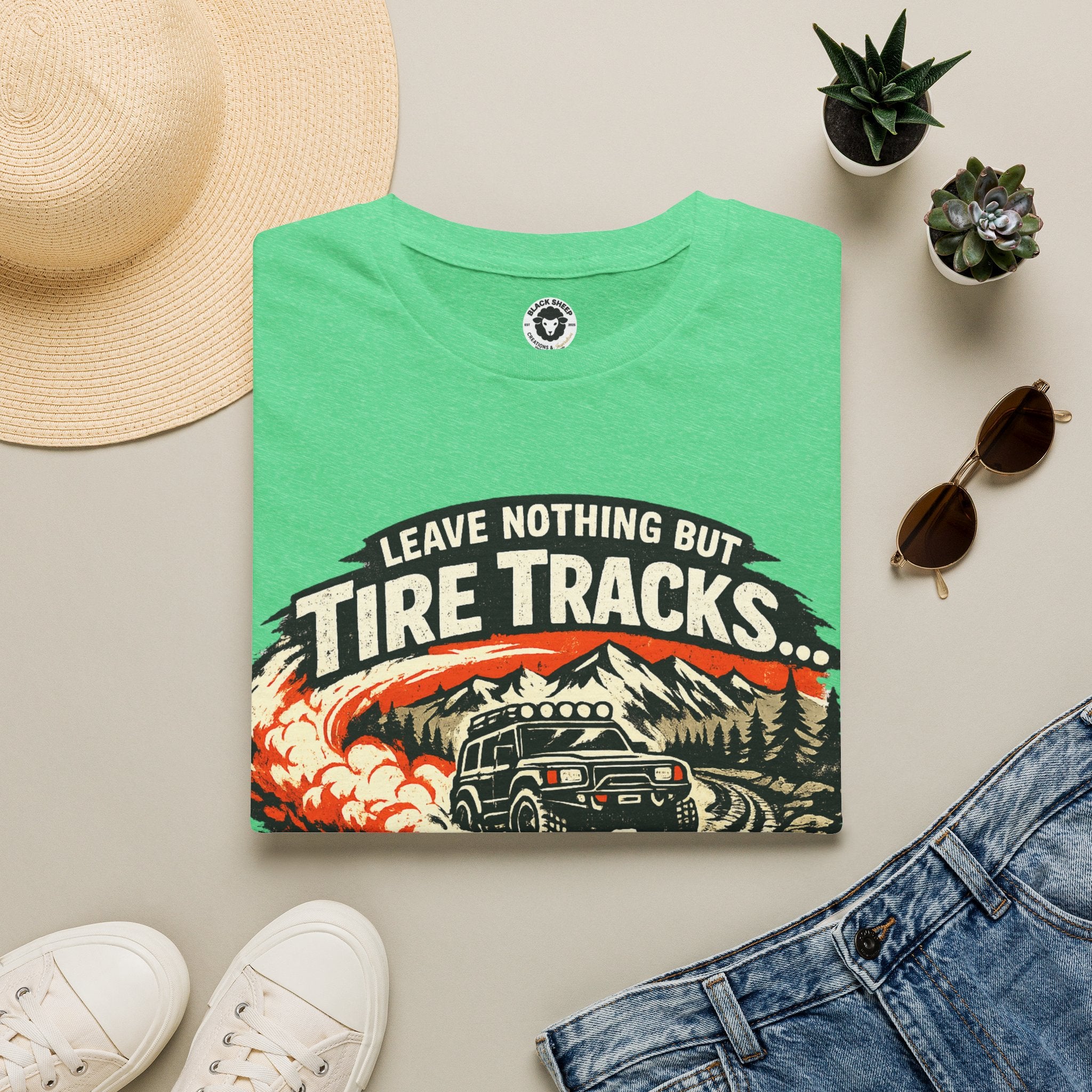 T-Shirt — "Leave Nothing But Tire Tracks... and Good Stories" Off-Road Adventure Tee