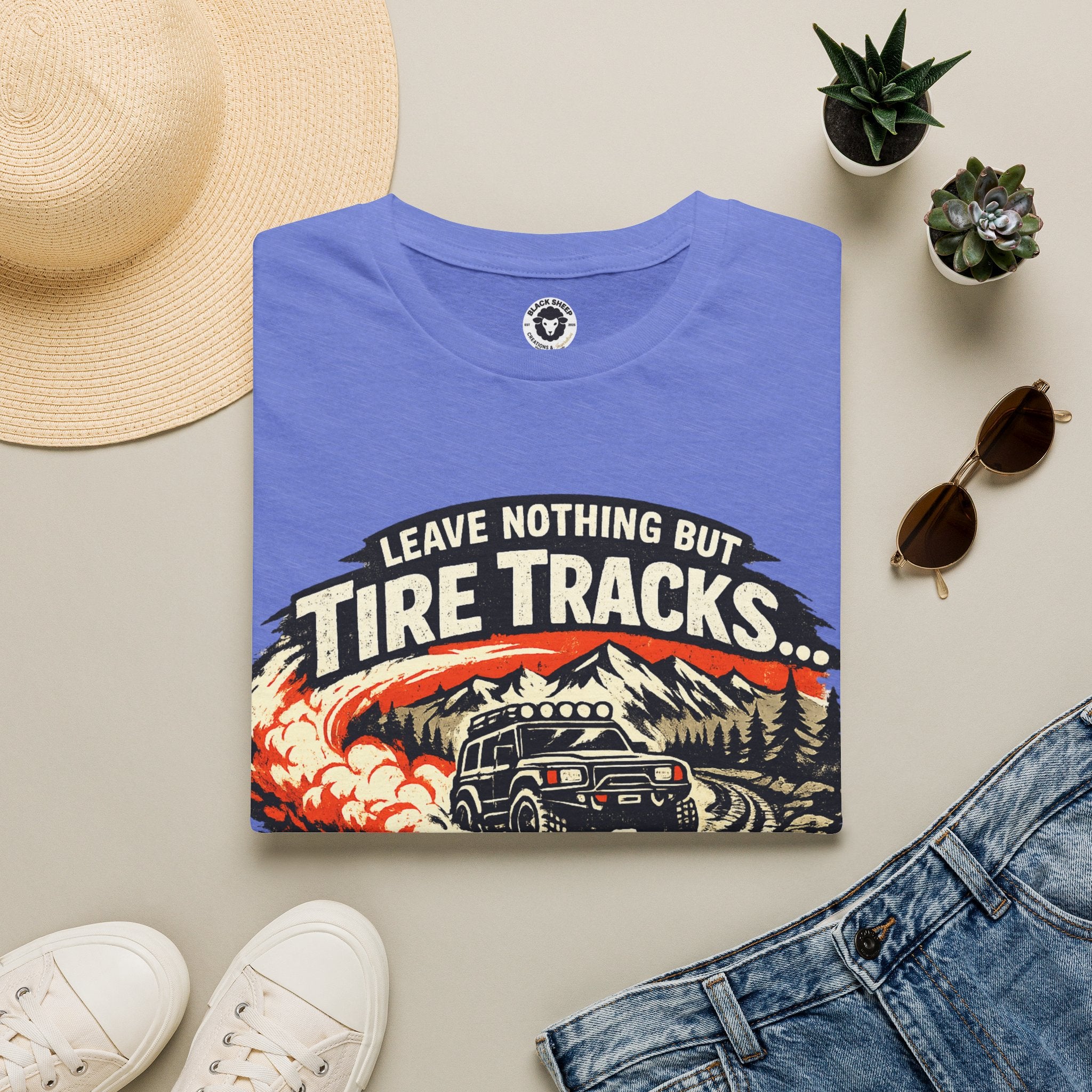 T-Shirt — "Leave Nothing But Tire Tracks... and Good Stories" Off-Road Adventure Tee
