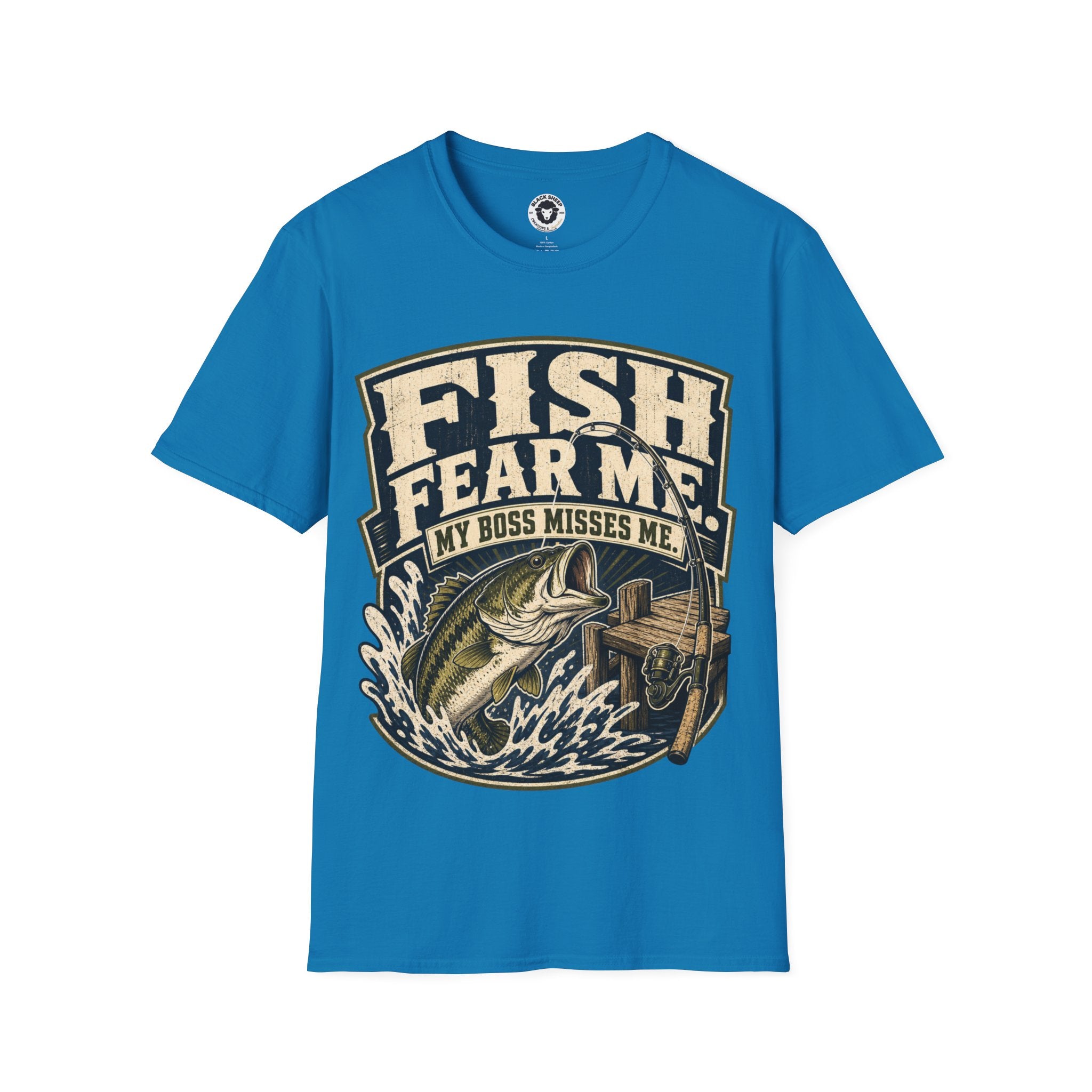Fishing T-Shirt — "Fish Fear Me, My Boss Misses Me" Graphic Tee for Anglers