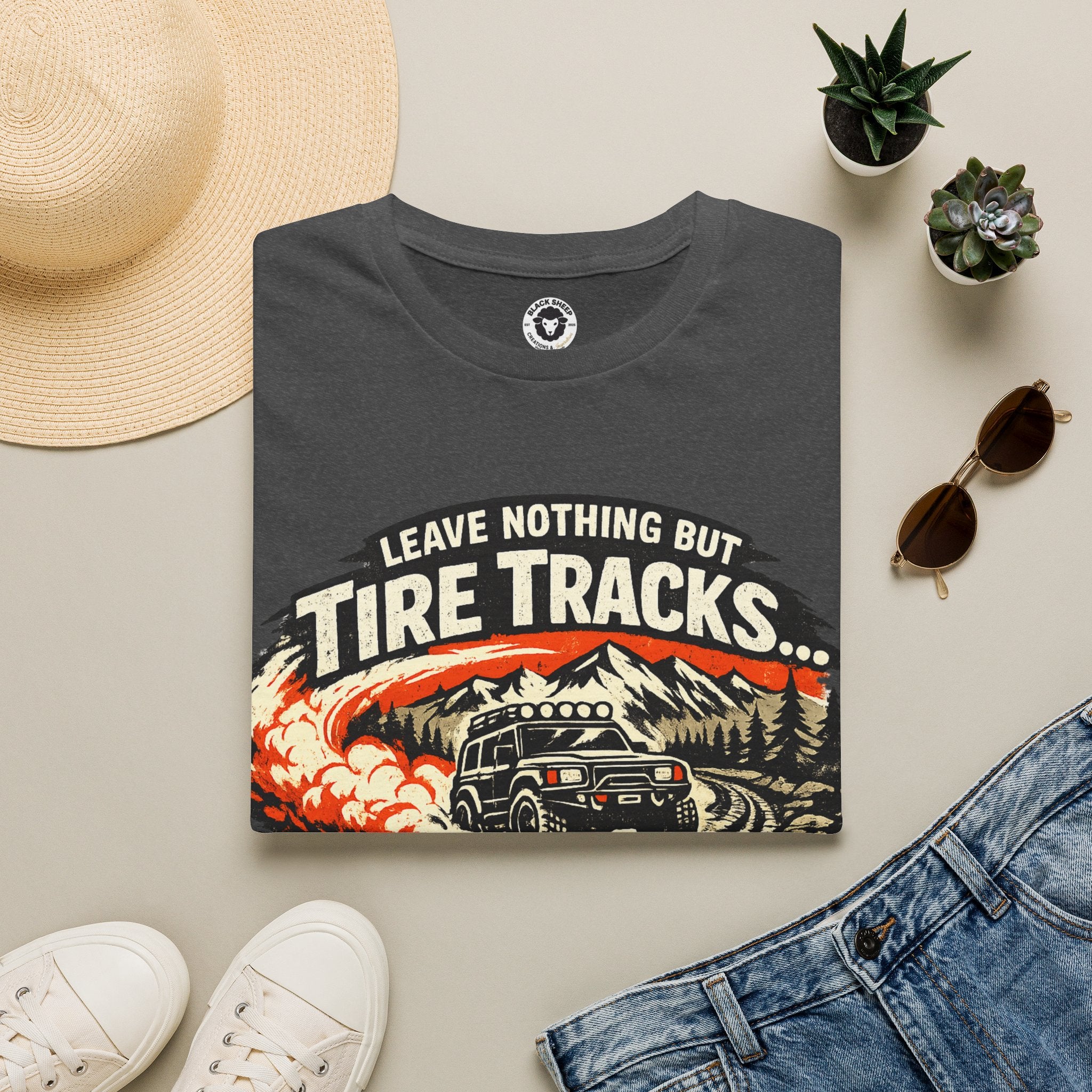 T-Shirt — "Leave Nothing But Tire Tracks... and Good Stories" Off-Road Adventure Tee